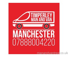Timperley Man and van Manchester, friendly, reliable, 5 star reviews over the past 5 years - 2